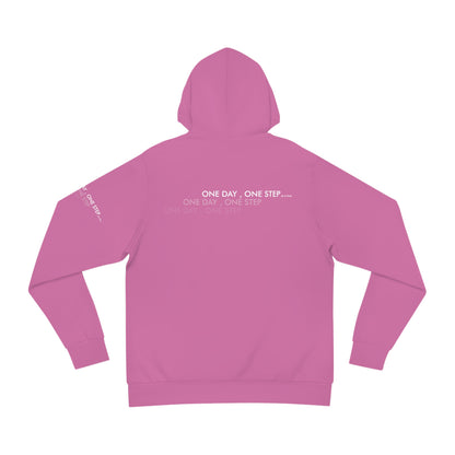 One Day , One Step Fashion Hoodie - Unisex - Pink