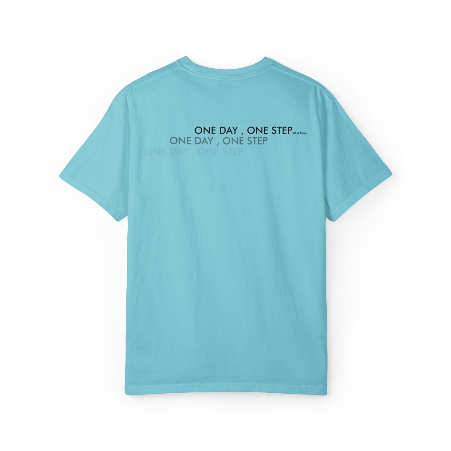 One day , One Step T-shirt - Unisex